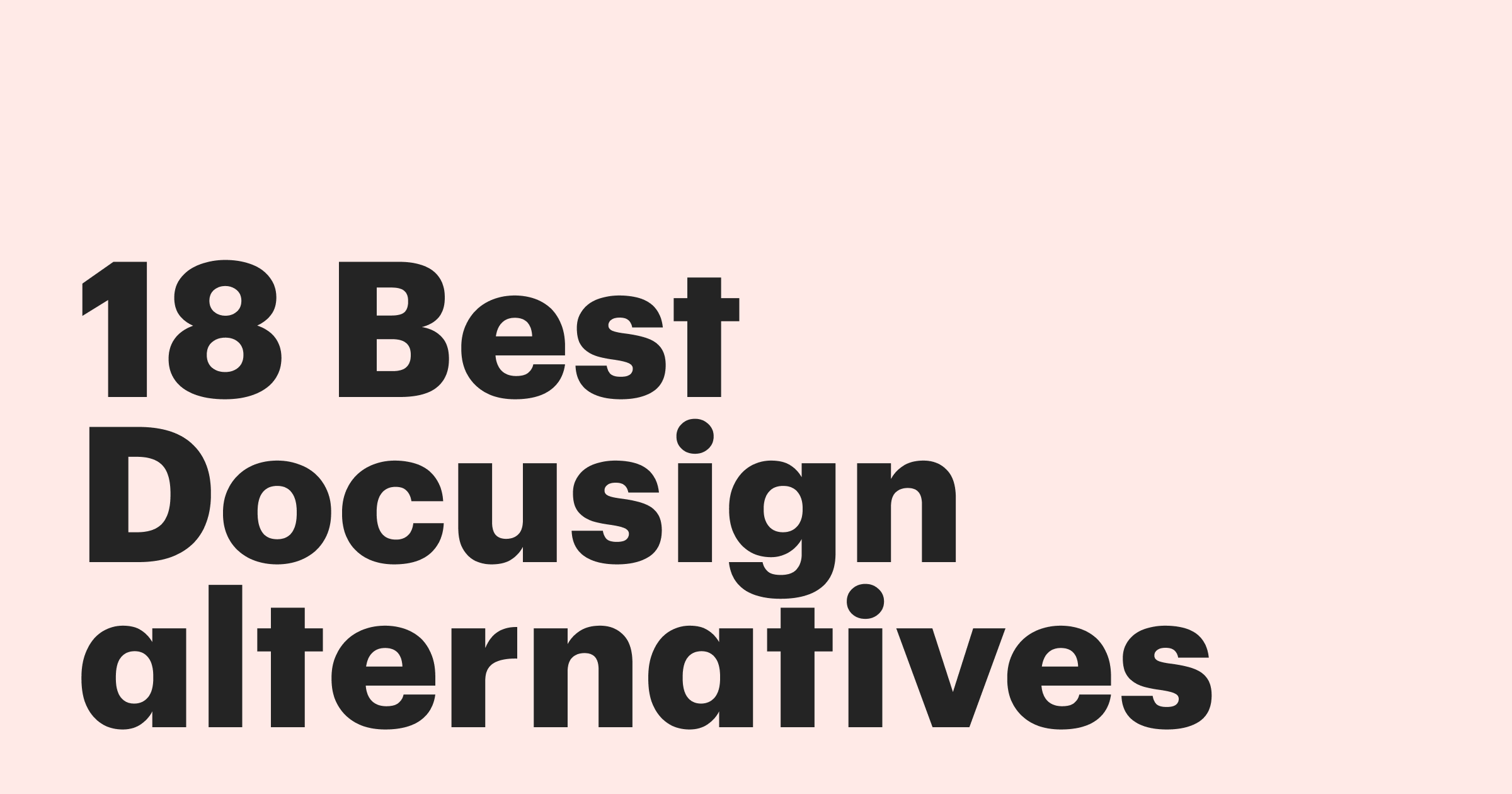 18 best Docusign alternatives and competitors