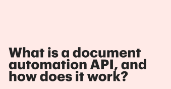 What is document automation API and how does it work?