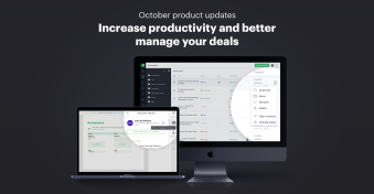 October product updates to help you increase productivity and better manage your deals