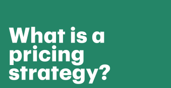 What is a pricing strategy? Types, examples, and how to choose