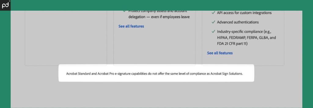 A screenshot of Adobe’s e-signature security disclaimer, which reads, “Acrobat Standard and Acrobat Pro e-signature capabilities do not offer the same level of compliance as Acrobat Sign Solutions.”