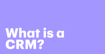 What is a CRM? 5 ways CRM systems help you put your customers first