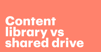 Content library vs shared drive: why sales teams need a smarter way to store templates