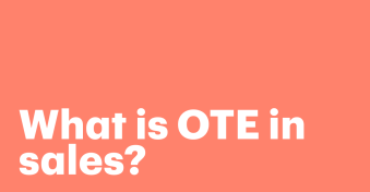 What is OTE in sales? A complete guide to on-target earnings