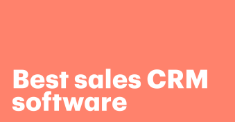 The best sales CRM software