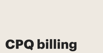 How CPQ billing supports usage-based, recurring, and hybrid billing models