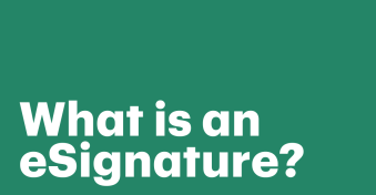 What is an eSignature? The ultimate signing guide